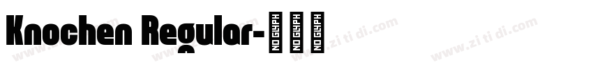 Knochen Regular字体转换
